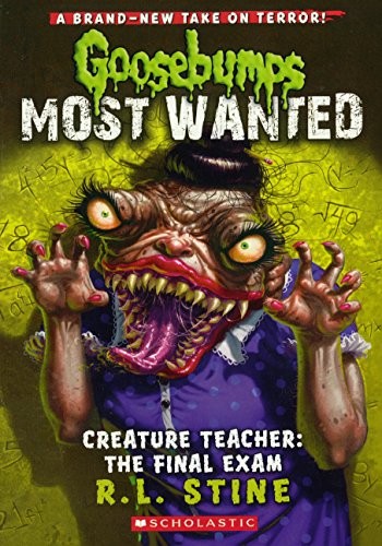 Goosebumps Most Wanted - Creature Teacher - The Final Exam