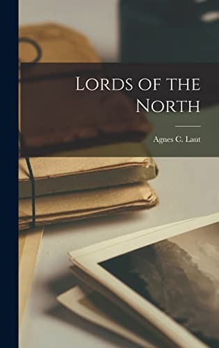 Lords of the North, fur traders--Northwest