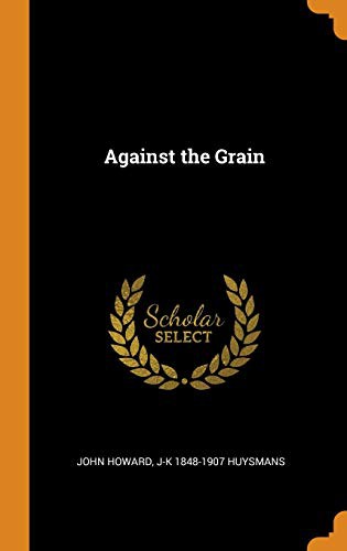 Against the grain