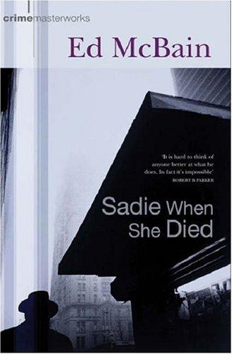 Sadie When She Died (87th Precinct Mystery)