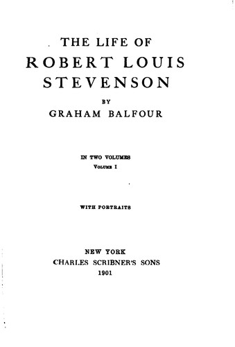 The life of Robert Louis Stevenson