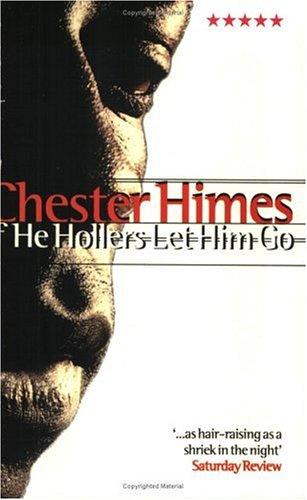 If He Hollers Let Him Go
