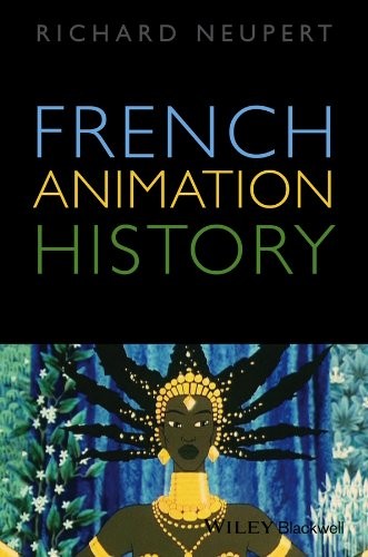 French Animation History by Richard Neupert cover