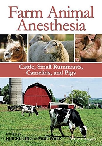 Farm Animal Anesthesia by HuiChu Lin, Paul Walz cover