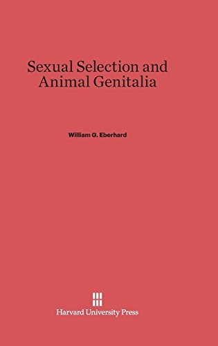 Sexual Selection and Animal Genitalia by William G. Eberhard cover