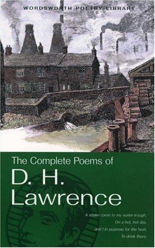 The complete poems of D.H. Lawrence