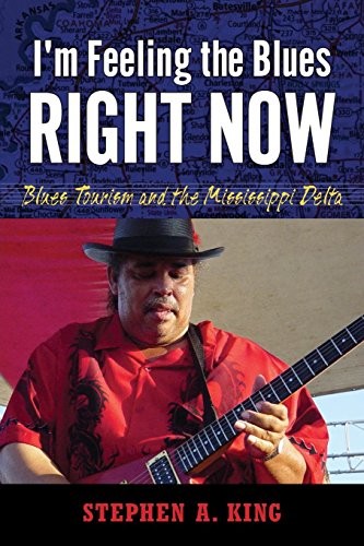 I'm Feeling the Blues Right Now by Stephen A. King cover