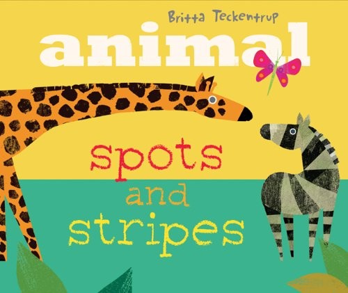 Animal Spots and Stripes by Britta Teckentrup cover