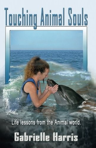 Touching Animal Souls by Gabrielle Harris cover