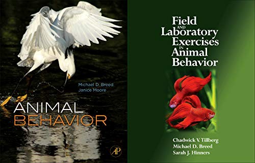 Animal Behavior / Field and Laboratory Exercises in Animal Behavior by Michael D. Breed, Chadwick V Tillberg cover