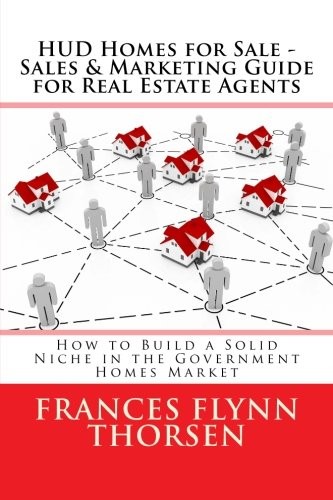 HUD Homes for Sale - Sales and Marketing Guide  for Real Estate Agents