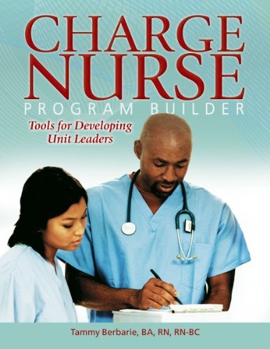 Charge Nurse Program Builder