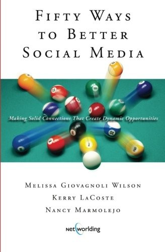 Fifty Ways to Better Social Media