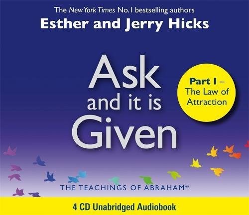 Ask And It Is Given