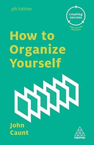 How to Organize Yourself