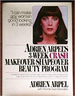 Adrien Arpel's three week CRASH makeover/shapeover beauty program