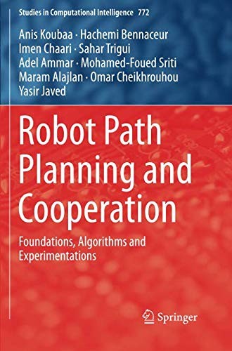 Robot Path Planning and Cooperation