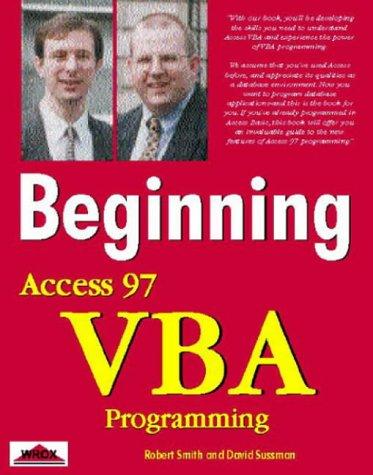 Beginning Access 97 VBA programming by Robert Smith cover