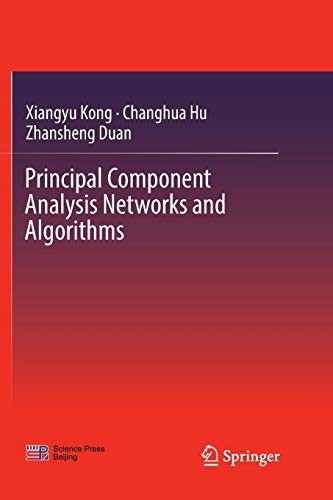 Principal Component Analysis Networks and Algorithms