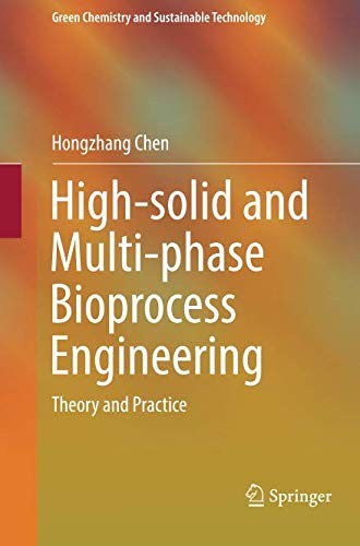 High-solid and Multi-phase Bioprocess Engineering