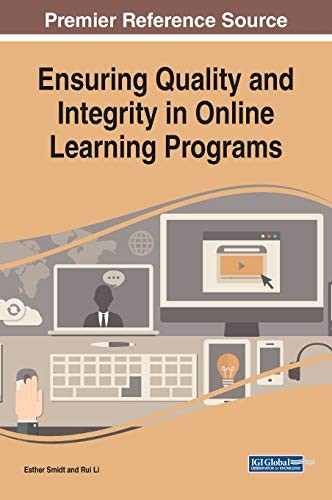 Ensuring Quality and Integrity in Online Learning Programs by Esther Smidt cover