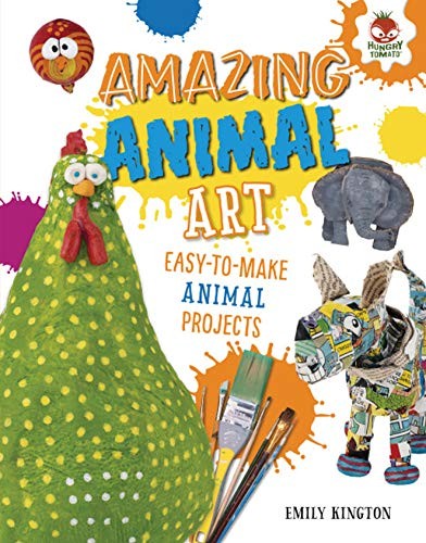Amazing Animal Art by Emily Kington cover