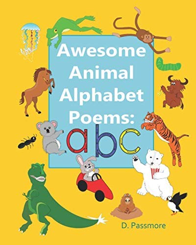 Awesome Animal Alphabet Poems by D. Passmore cover