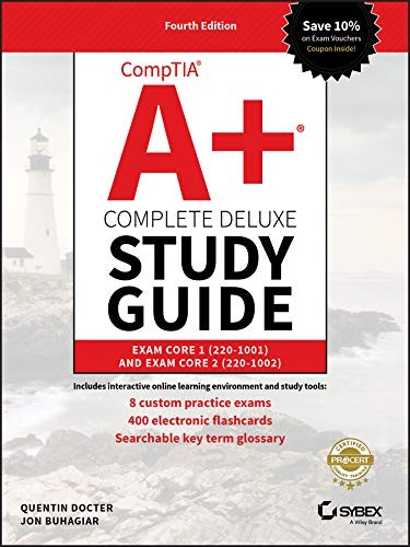 CompTIA A+ Complete Deluxe Study Guide