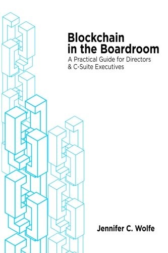 Blockchain in the Boardroom
