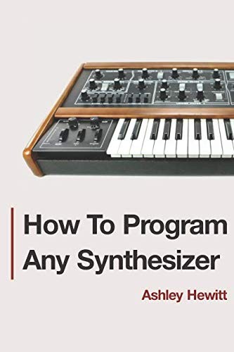How To Program Any Synthesizer