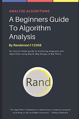 A Beginners Guide To Algorithm Analysis