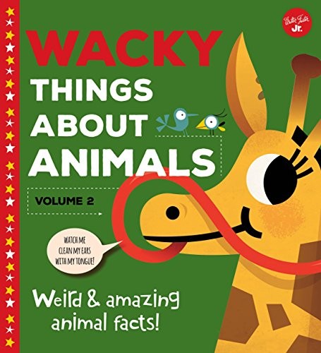 Wacky Things About Animals_Volume 2 by Tricia Martineau Wagner cover