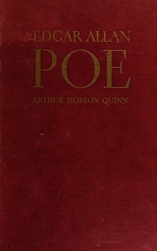 Edgar Allan Poe, a critical biography