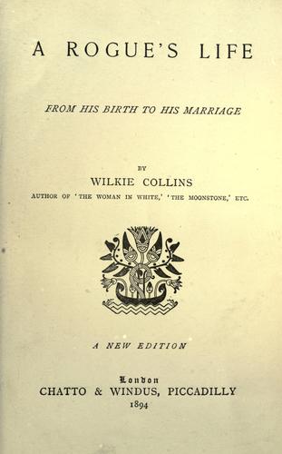 A rogue's life, from his birth to his marriage