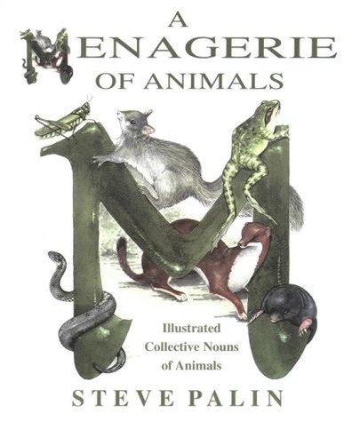A Menagerie of Animals by Steve Palin cover