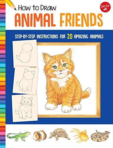 How to Draw Animal Friends by Peter Mueller, Walter Foster Jr. Creative Team cover