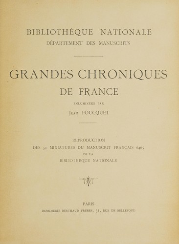 Grandes chroniques de France by Fouquet, Jean cover
