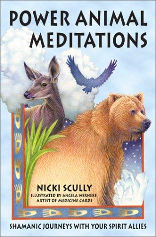 Power Animal Meditations by Nicki Scully cover