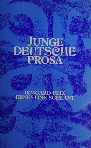 Junge deutsche Prosa by Irmgard Feix cover
