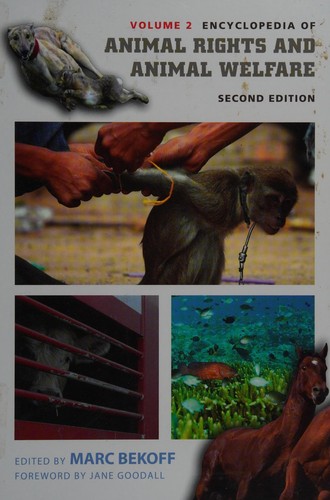 Encyclopedia of animal rights and animal welfare by Marc Bekoff cover