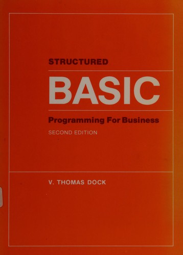 Structured BASIC programming for business