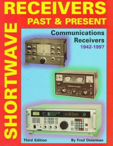 Shortwave Receivers Past & Present