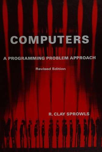 Computers; a programming problem approach