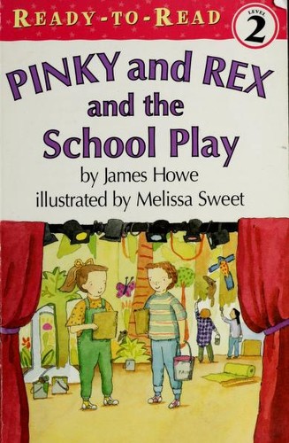 Ready To Read Pinky And Rex And The School Play