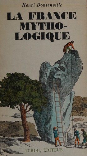 La France mythologique by Société de mythologie française cover