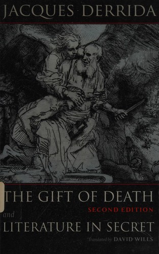 The Gift of Death, Second Edition & Literature in Secret