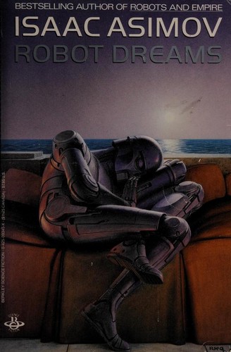 Robot Dreams [21 short stories]