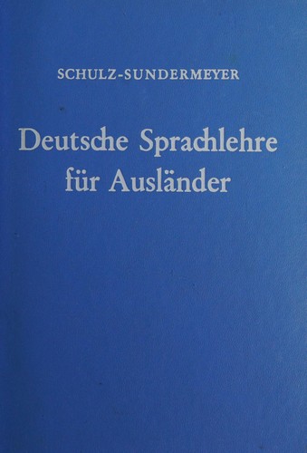 Deutsche Sprachlehre für Ausländer by Hans Schulz cover