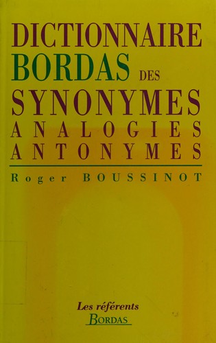 Dictionnaire Bordas des synonymes, analogies et antonymes by Roger Boussinot cover