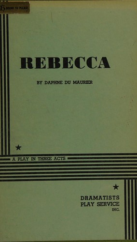 Rebecca, A Play